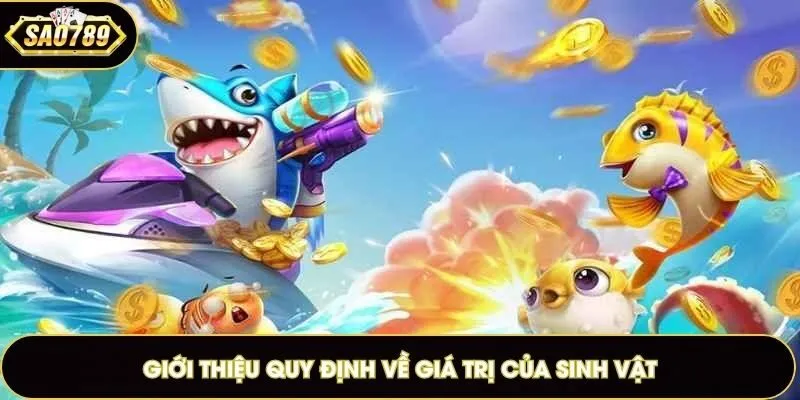 Giới thiệu quy định về giá trị của sinh vật